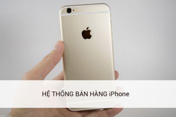 HỆ THỐNG BÁN HÀNG IPHONE